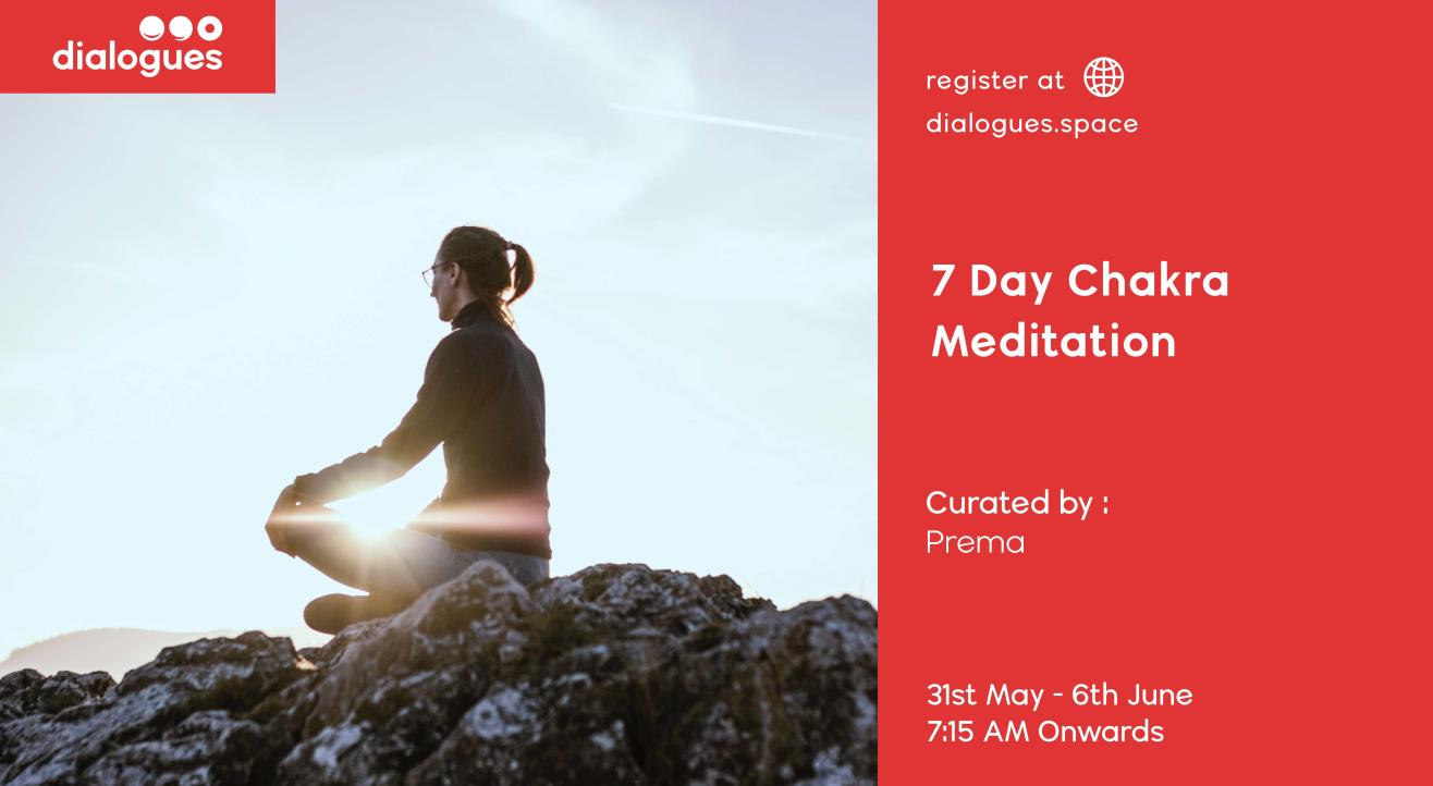 7 day Chakra Meditation