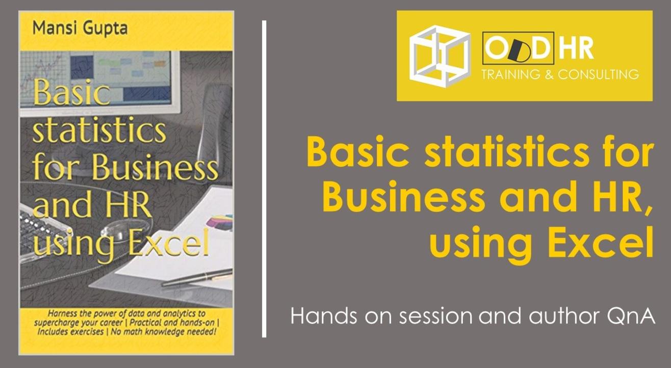 Basic statistics for Business and HR using Excel - Hands-on session and Author Q&A