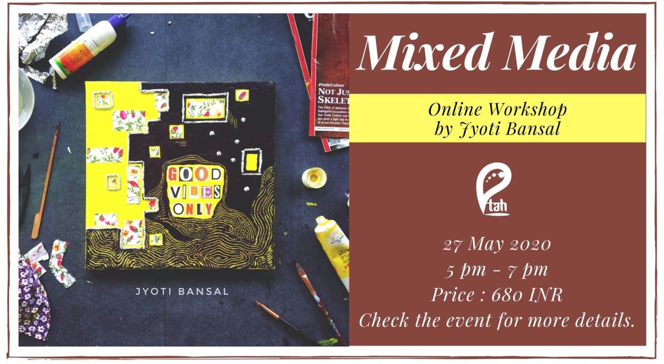 Mixed Media : Online Workshop