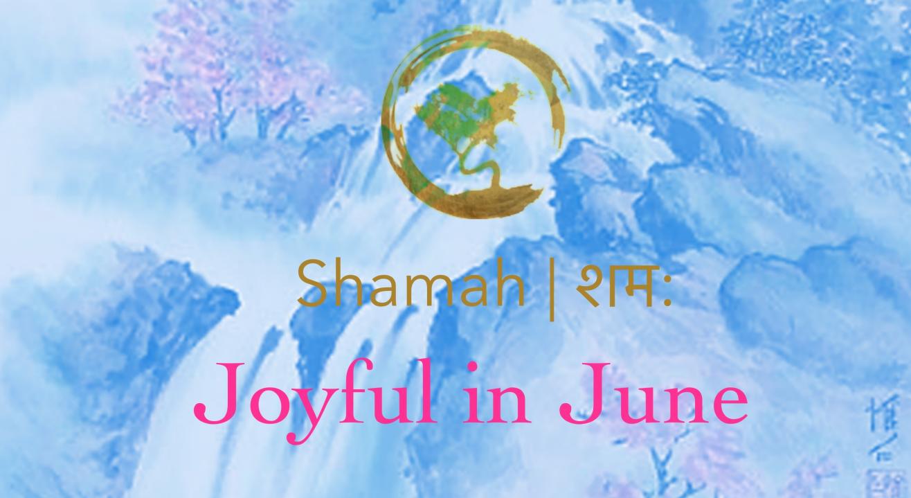 Joyful in June