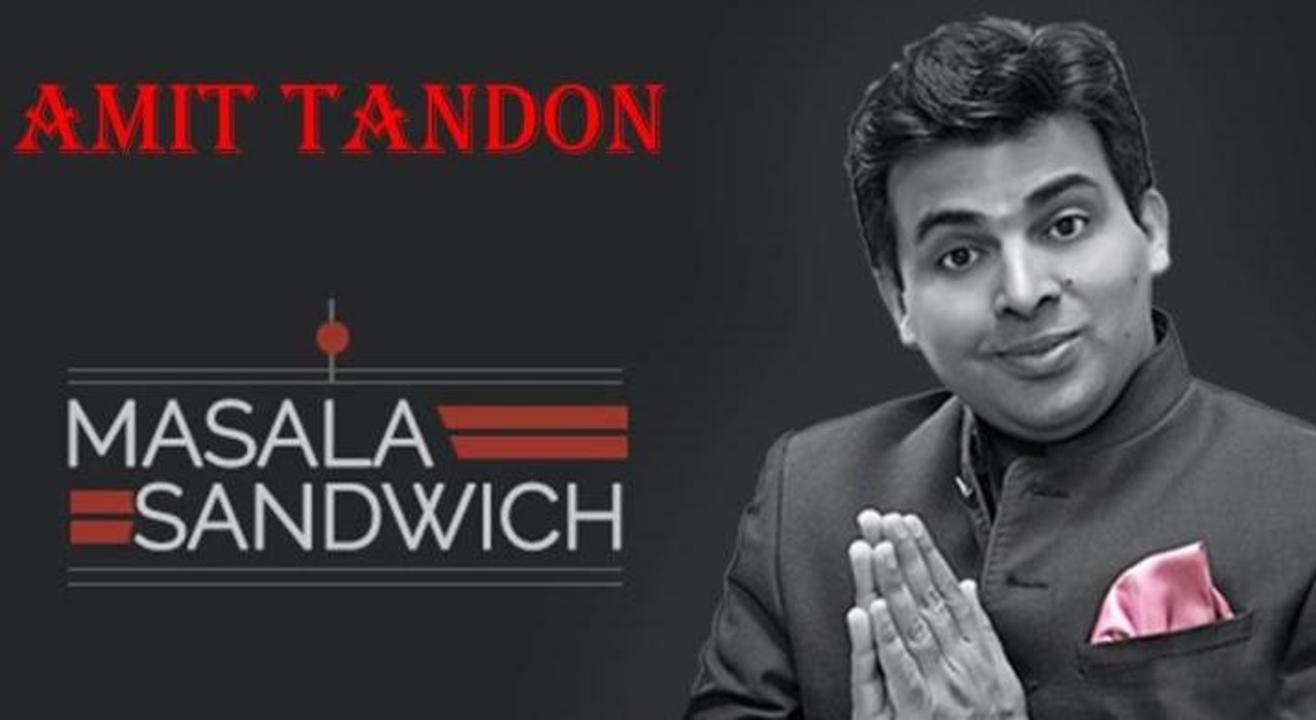 Masala Sandwich - Stand up Comedy by Amit Tandon