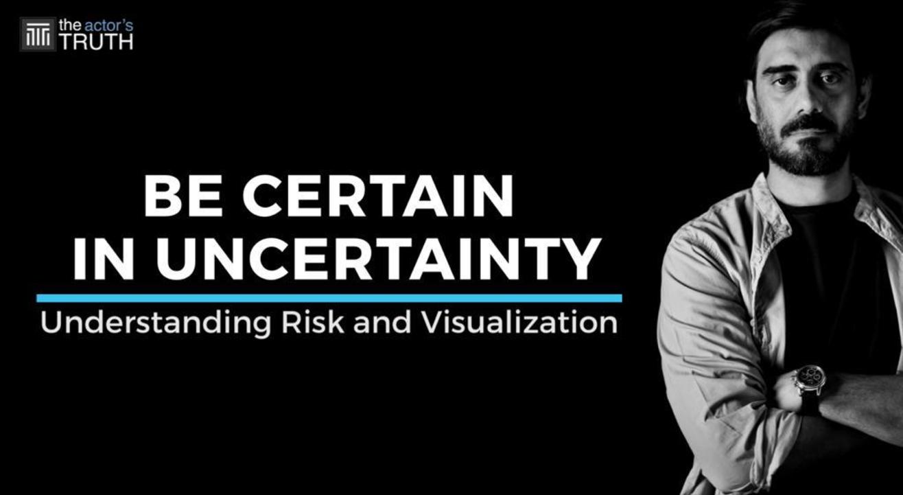 Be Certain in Uncertainty - Understanding Risk and Visualization