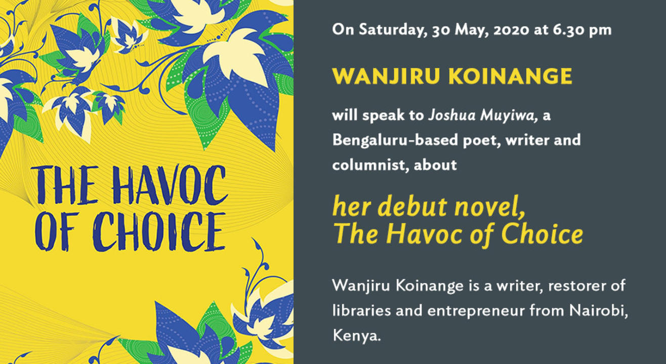 Champaca presents: a talk with Wanjiru Koinange, author of The Havoc of Choice  