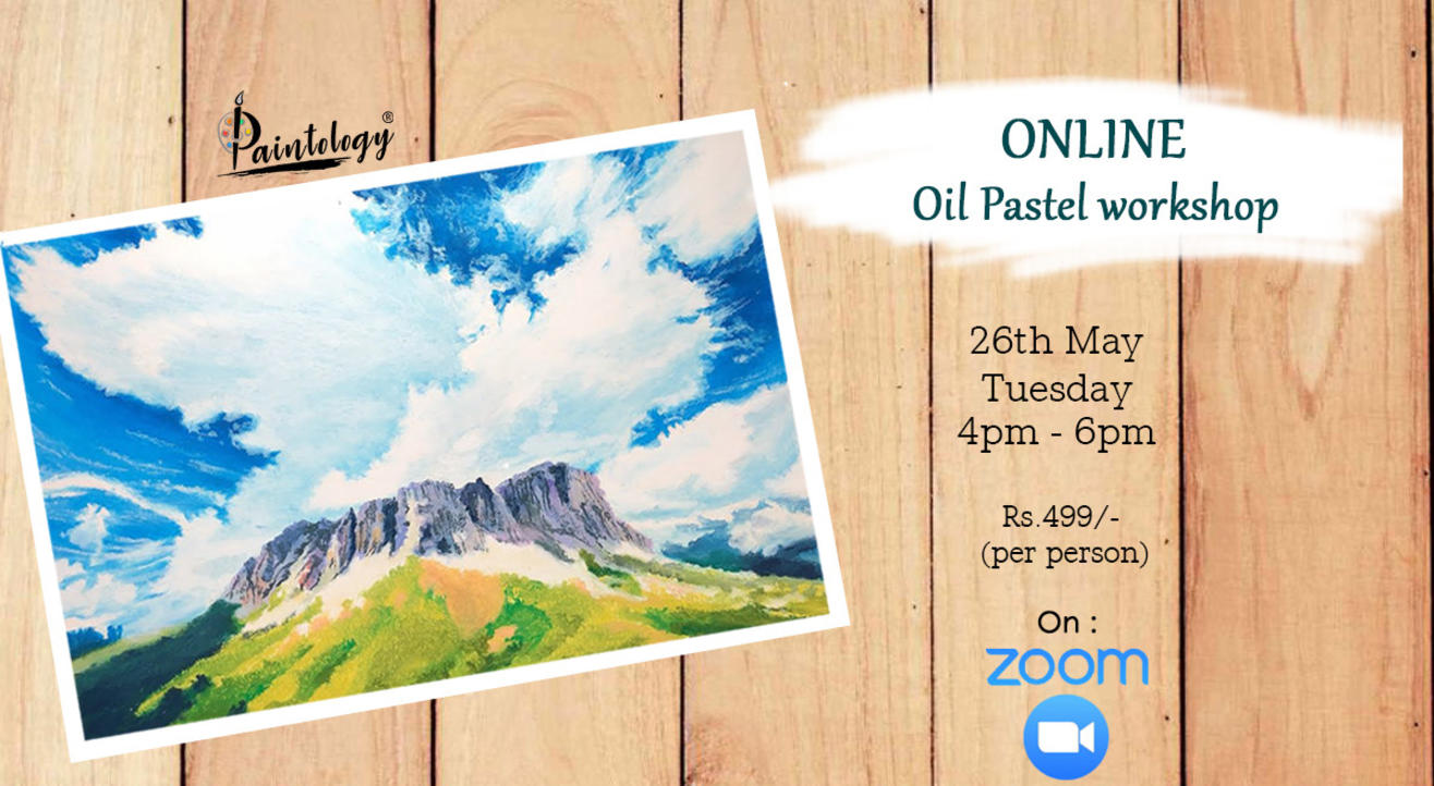 26th May- Online Oil Pastel workshop
