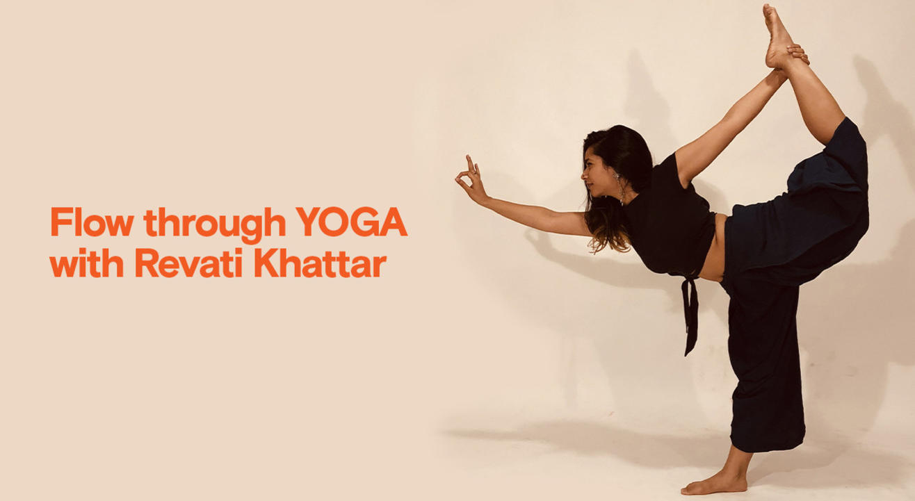 Flow through Yoga with Revati Khattar