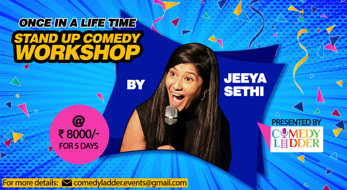 Standup Comedy Workshop By Jeeya Sethi