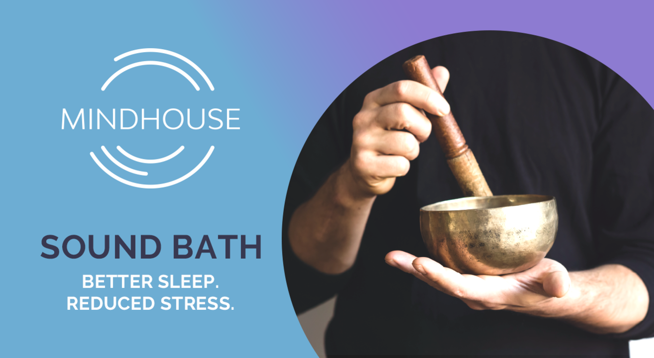 Sound Bath with Mindhouse