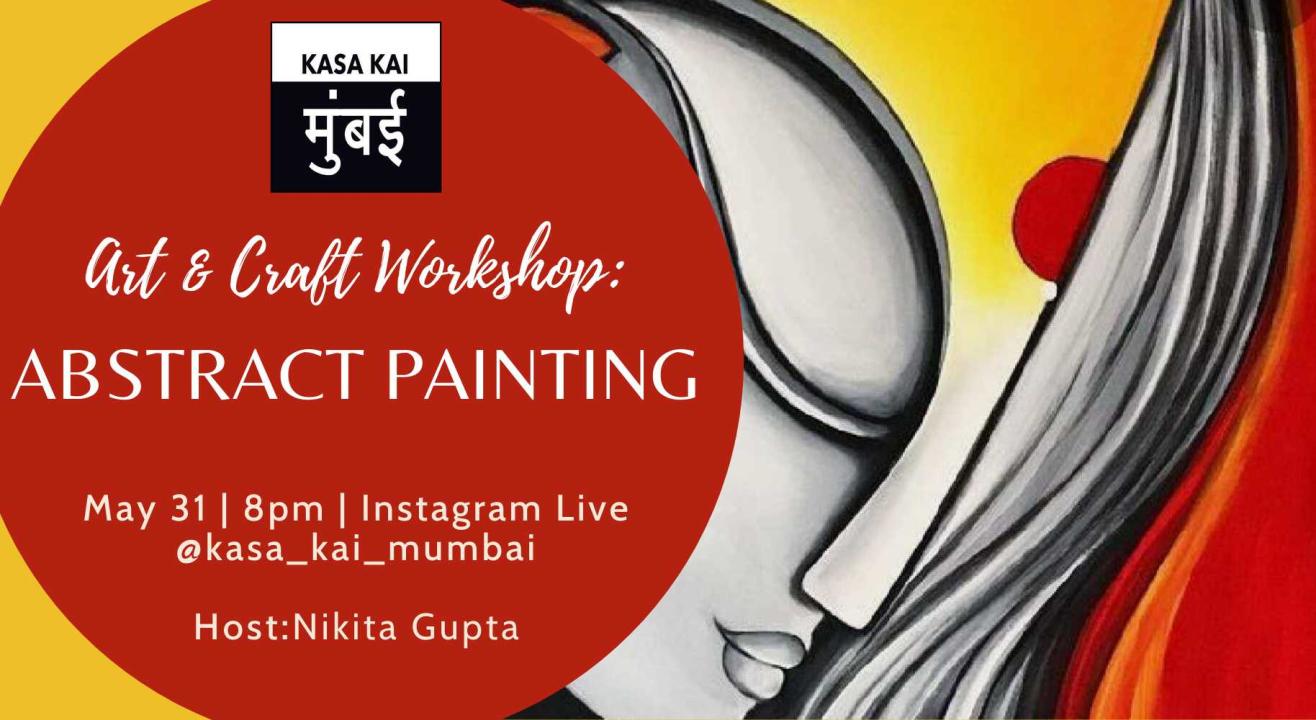 Art & Craft Workshop Abstract Painting With KASA KAI At Instagram Live