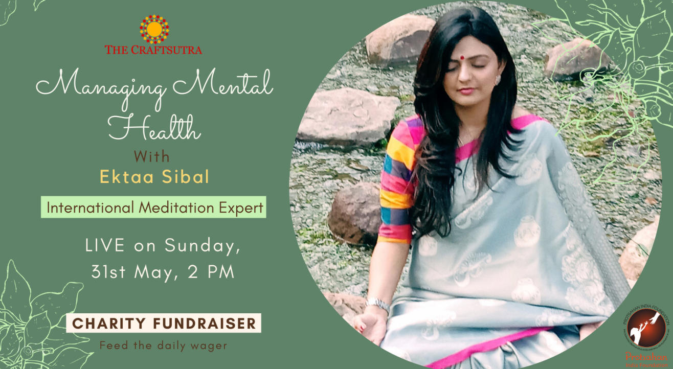 Charity Fundraiser Event-Managing Mental Health with Ektaa Sibal