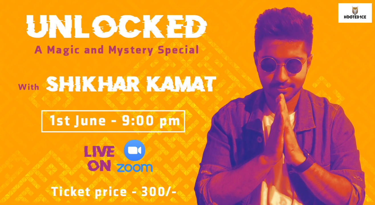 Unlocked - A Magic and Mystery Special With Shikhar Kamat