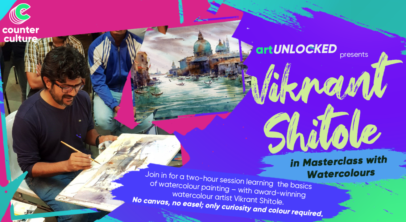 art Unlocked presents: Vikrant Shitole in Masterclass with Watercolours