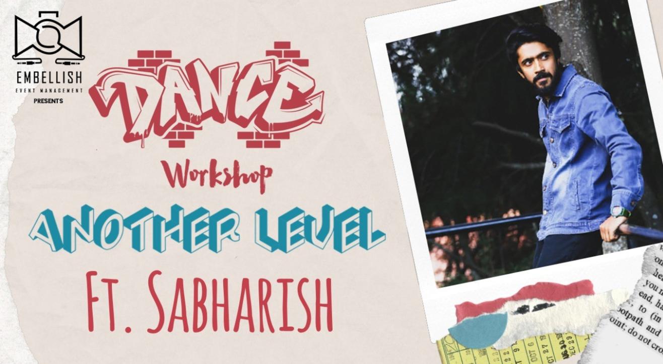 Another level ft. SABHARISH | Dance workshop | Embellish event