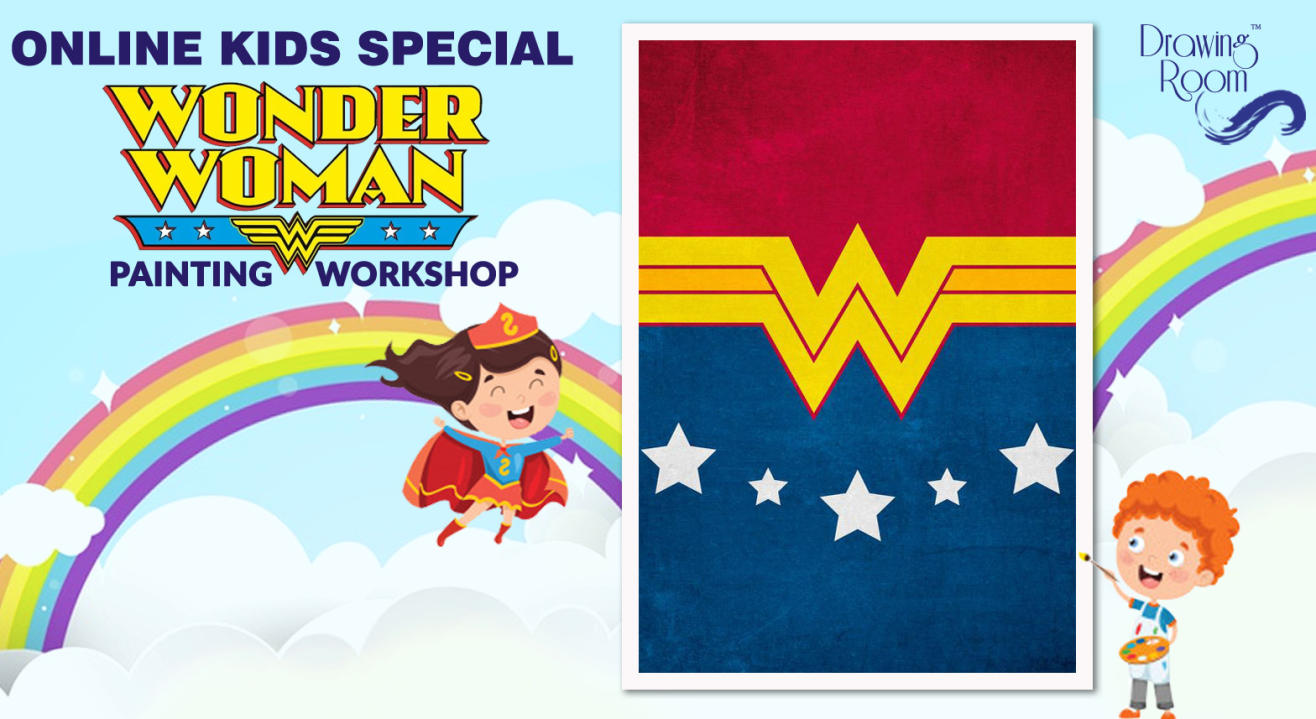 Online Kids Special Wonder Women Painting Workshop by Drawing Room