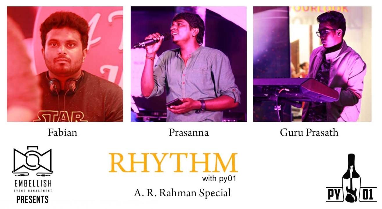 RHYTHM with py01 | A.R. Rahman special | Embellish event