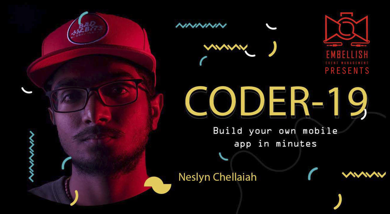 CODER-19 | Build your own mobile app in minutes | Android & IOS | Neslyn | Embellish event