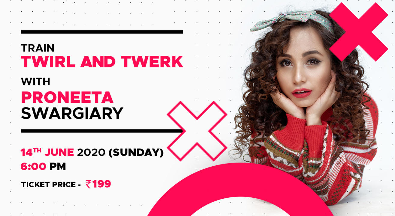 Train Twirl and Twerk with Proneeta Swargiary