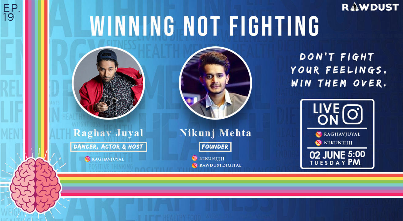 Winning Not Fighting with Raghav Juyal