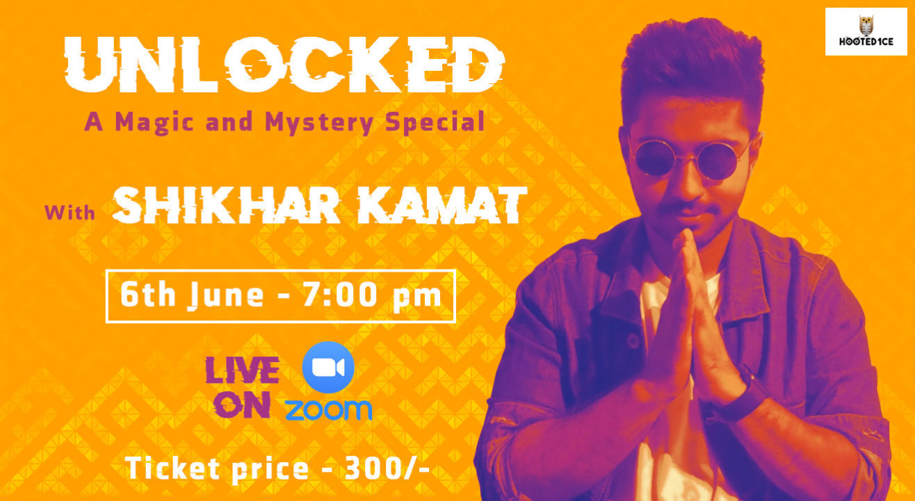 Unlocked - A Magic and Mystery Special With Shikhar Kamat