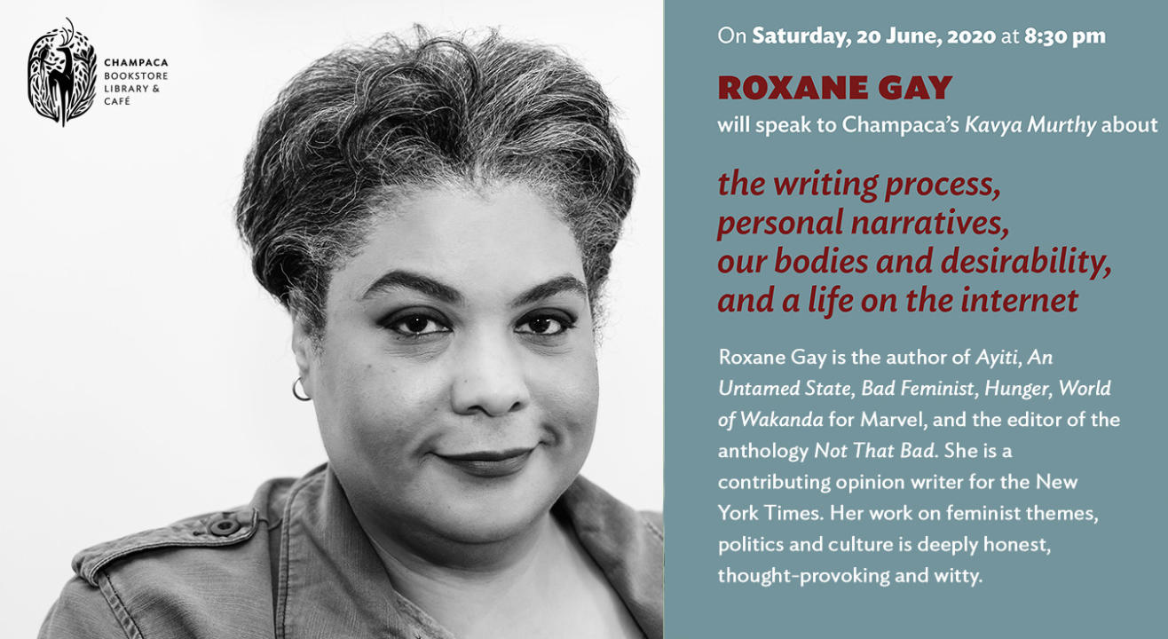 Champaca Bookstore Presents: a talk with Roxane Gay 