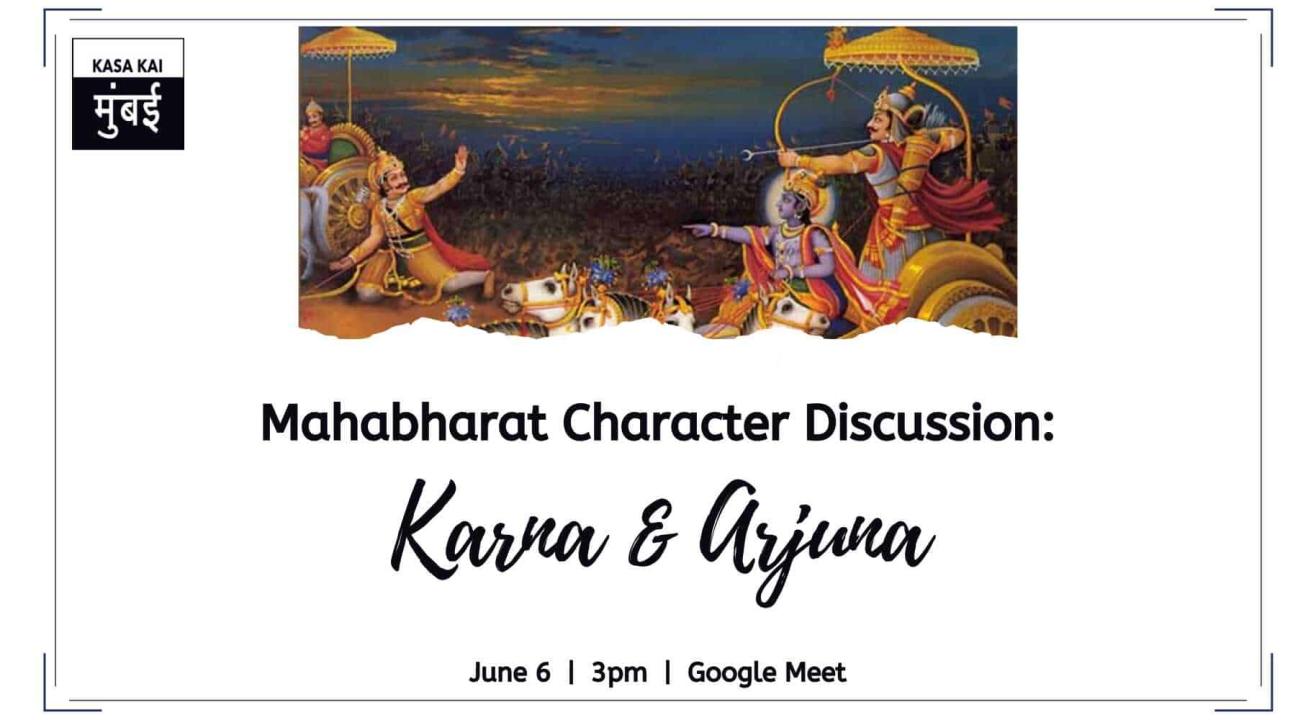 Mahabharata Character Discussion : Karana & Arjuna At Online Google Meet