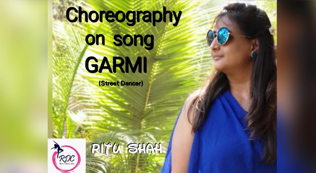 Choreography on the Song: Garmi