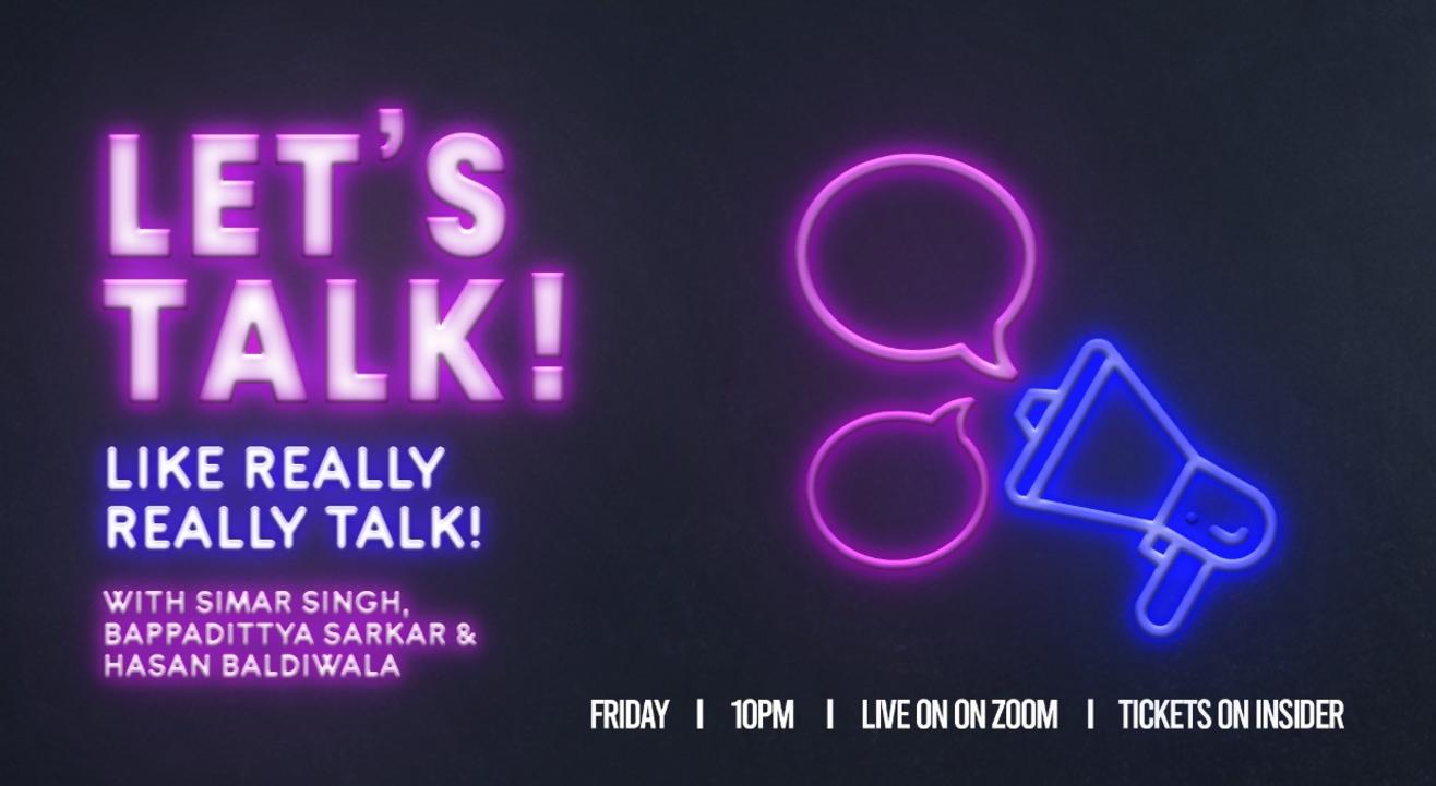 Let's Talk ft Simar, Bappa & Hasan