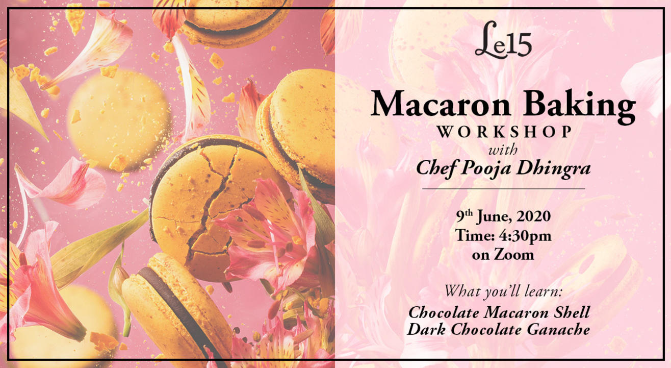 Macaron Baking Workshop with Chef Pooja Dhingra