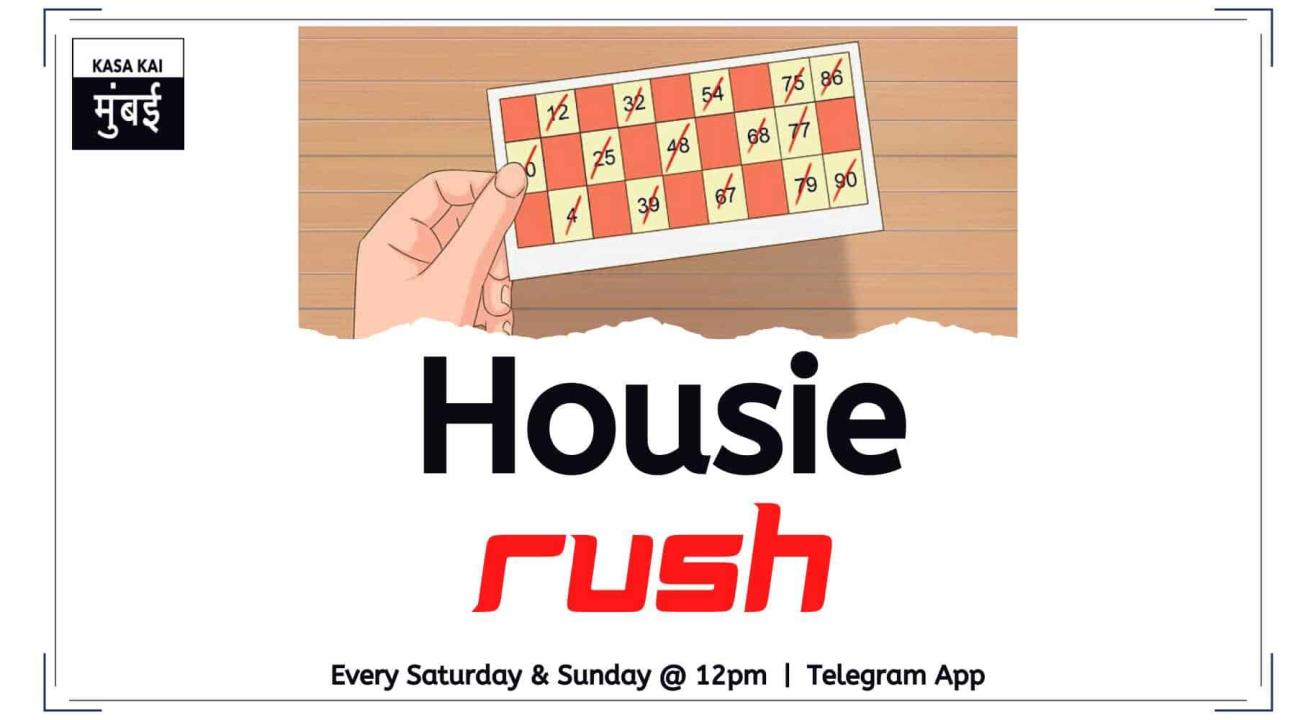 Housie: Rush With Kasa Kai At Telegram App