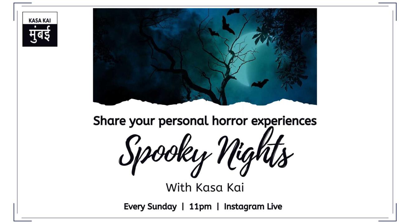 Spooky Night With Kasa Kai At Instagram Live