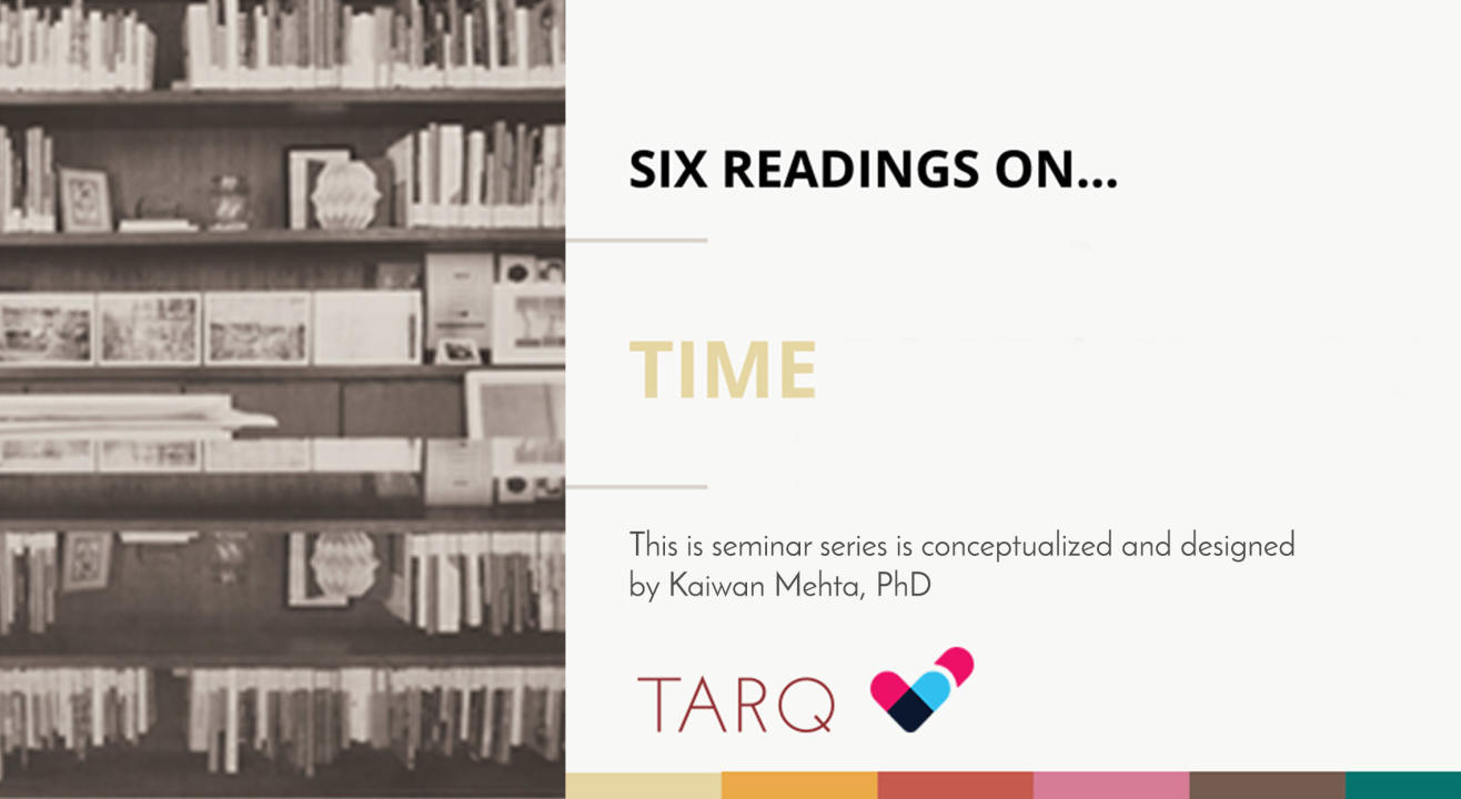 Six Readings on Time: TIME and the nature of our CITIES