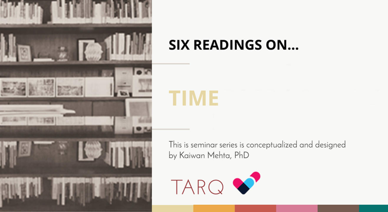 Six Readings on Time: TIME and MATERIAL Histories for INDIA