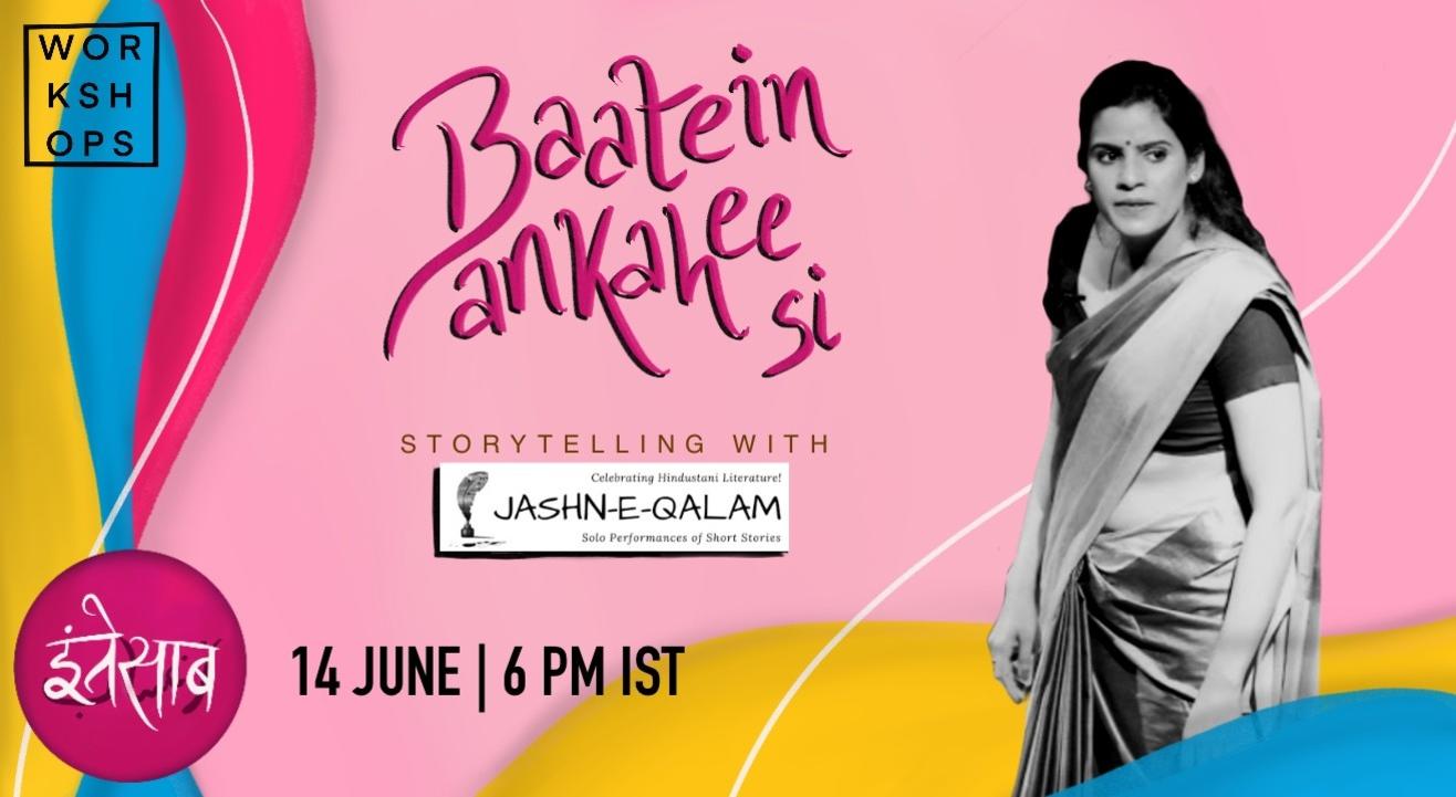 Baatein Ankahi Si: Storytelling with Jashn-E-Qalam