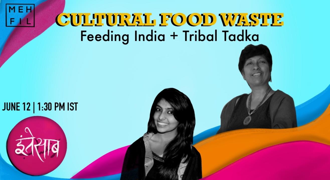 Mehfil: Cultural Food Waste and the Path Forward