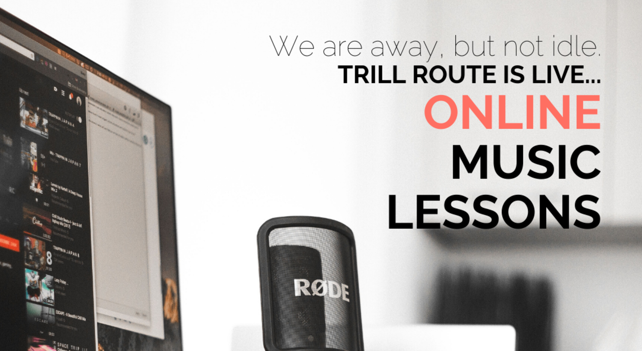 Learn music online at Trill Route Music Academy