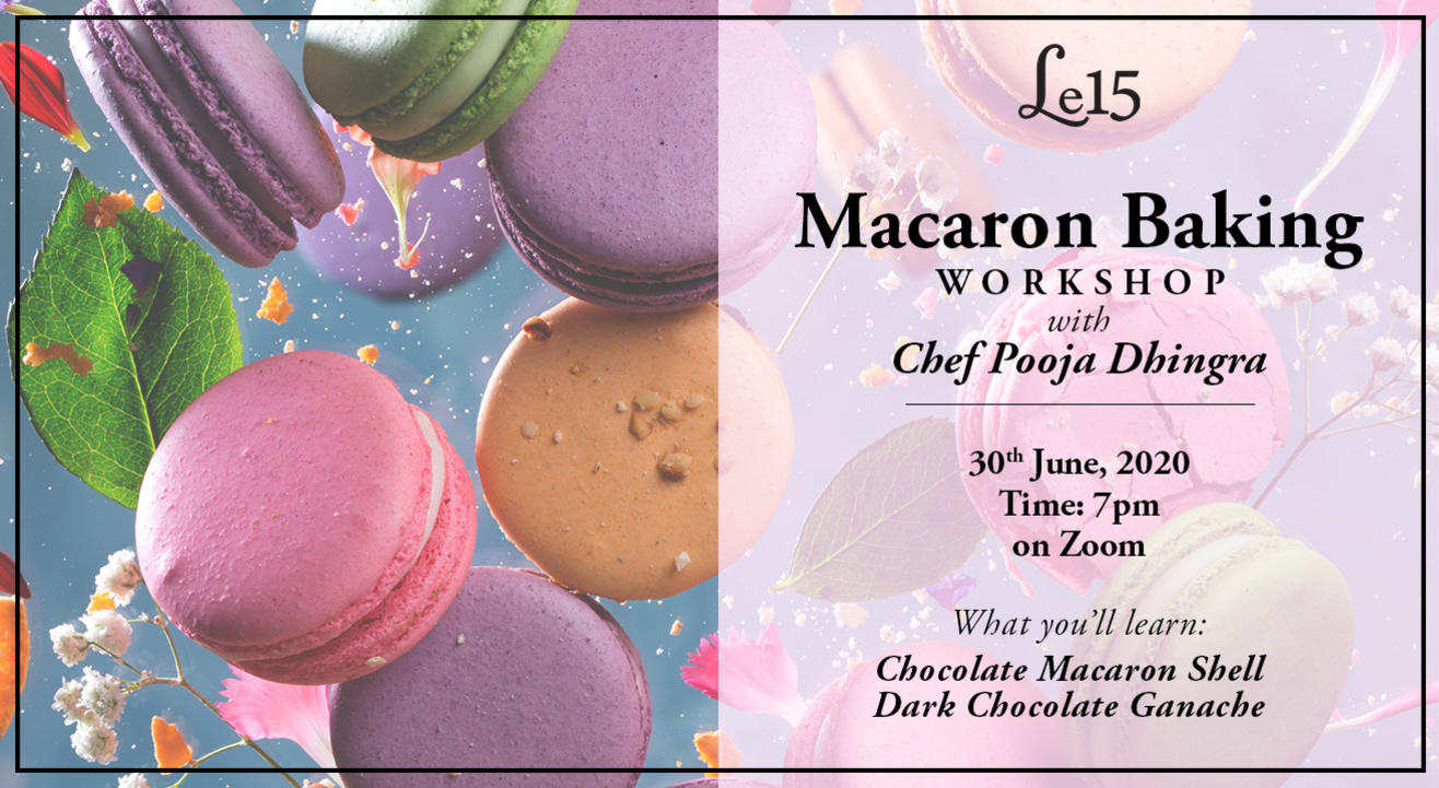 Macaron Baking Workshop with Chef Pooja Dhingra
