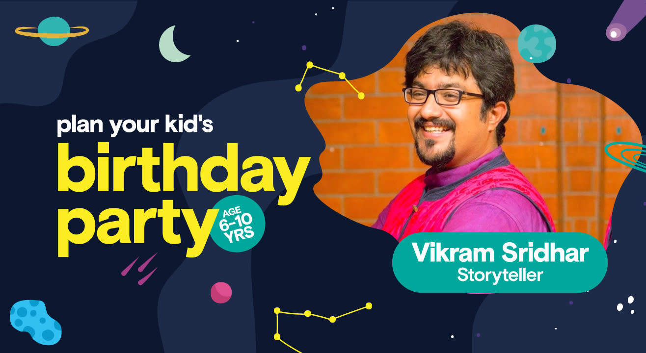 Birthday Party for Kids with Vikram Sridhar - Storyteller