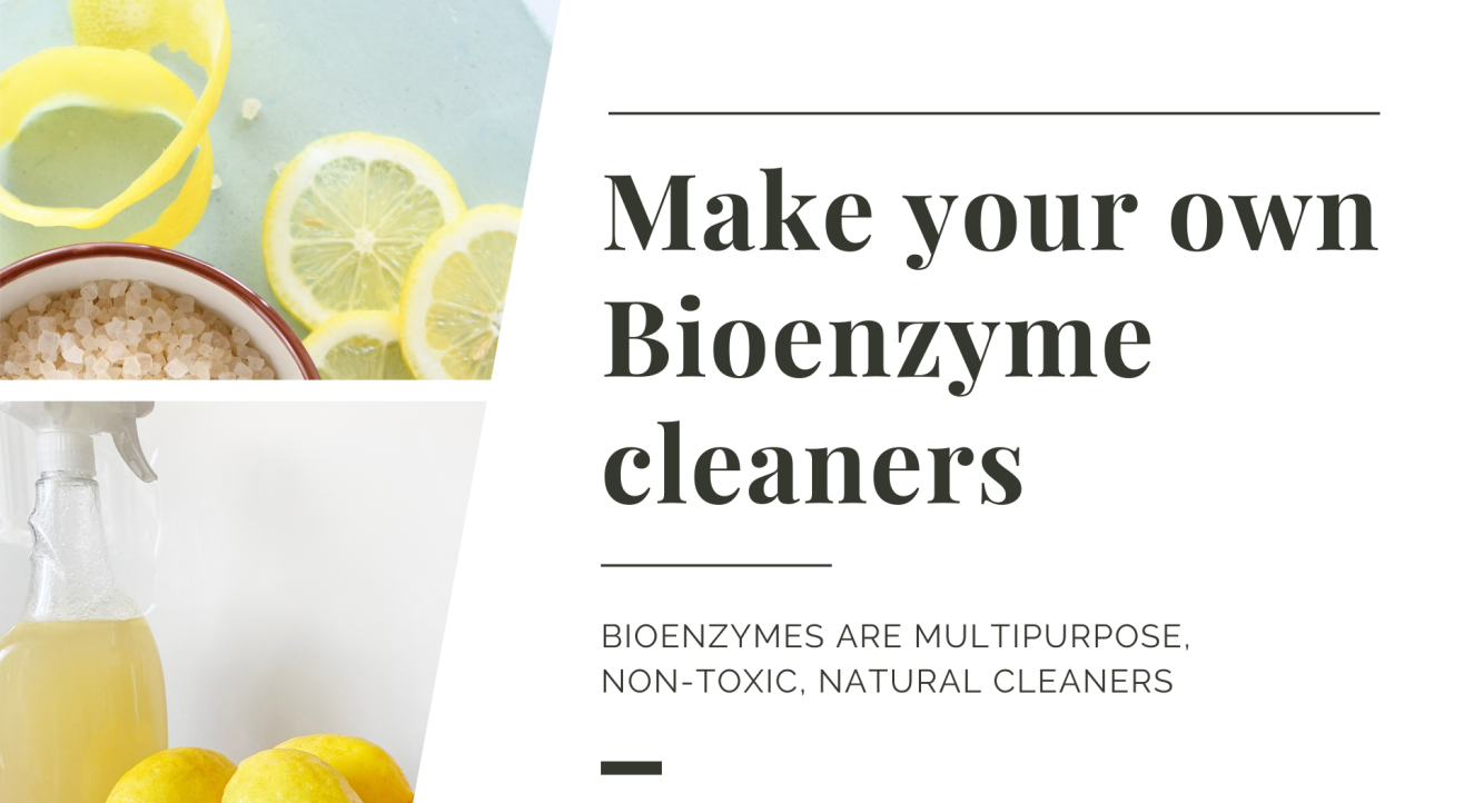 Make Your Own Bioenzyme Cleaners