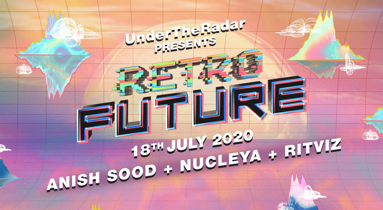 retroFuture ft. Nucleya, Ritviz & Anish Sood 