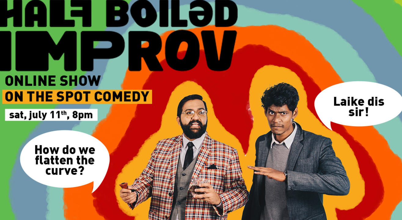 Half Boiled Improv Online Show