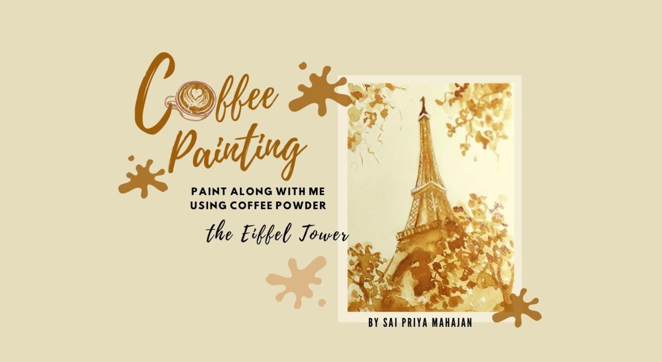 Eiffel Tower Coffee Painting Party