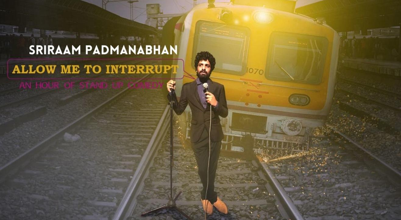 Allow Me To Interrupt (Online) by Sriraam Padmamabhan