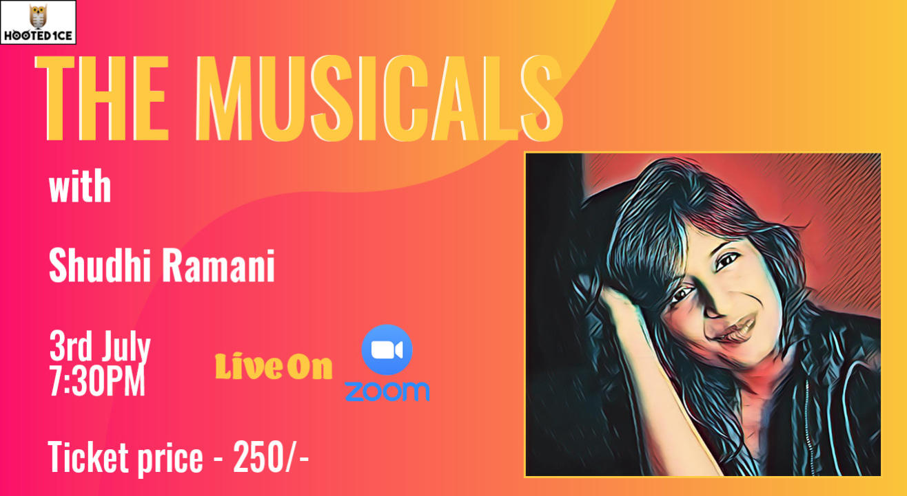 The Musicals with Shudhi Ramani