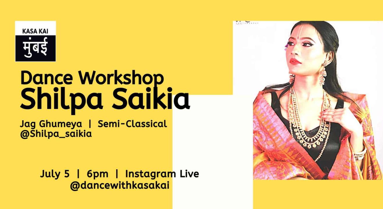 Dance workshop with kasa kai - Shilpa Saika At Instagram Live