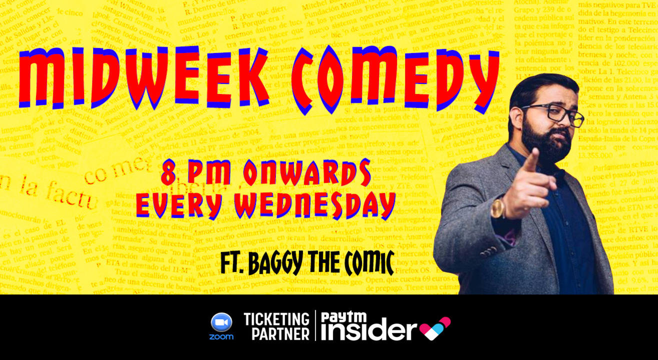 Midweek Comedy ft. Baggy