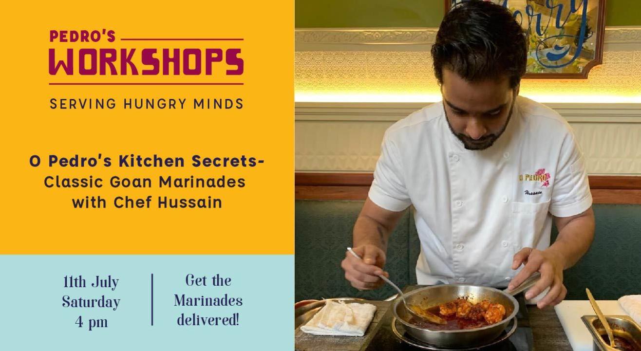 O Pedro's Kitchen Secrets - Classic Goan Marinades with Chef Hussain!