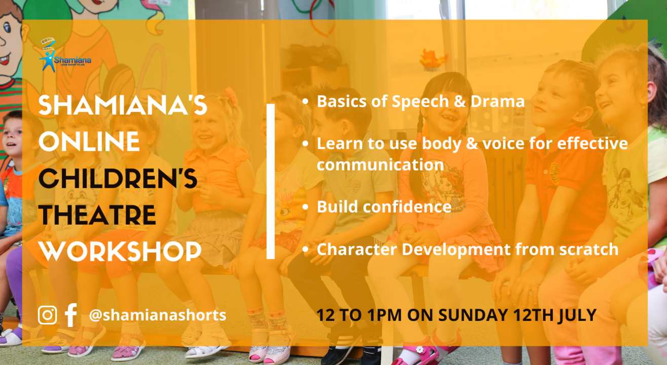 SHAMIANA'S Online Children's Theatre Workshop