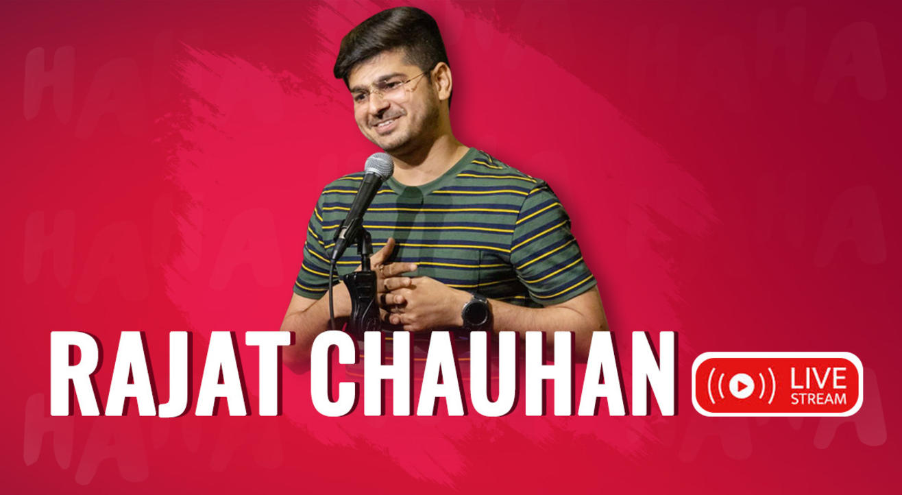 Rajat Chauhan Live - Stand Up Comedy show