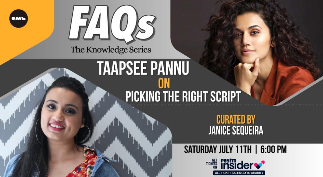 FAQs - The Knowledge series | Taapsee Pannu on picking the right script with Janice Sequeira