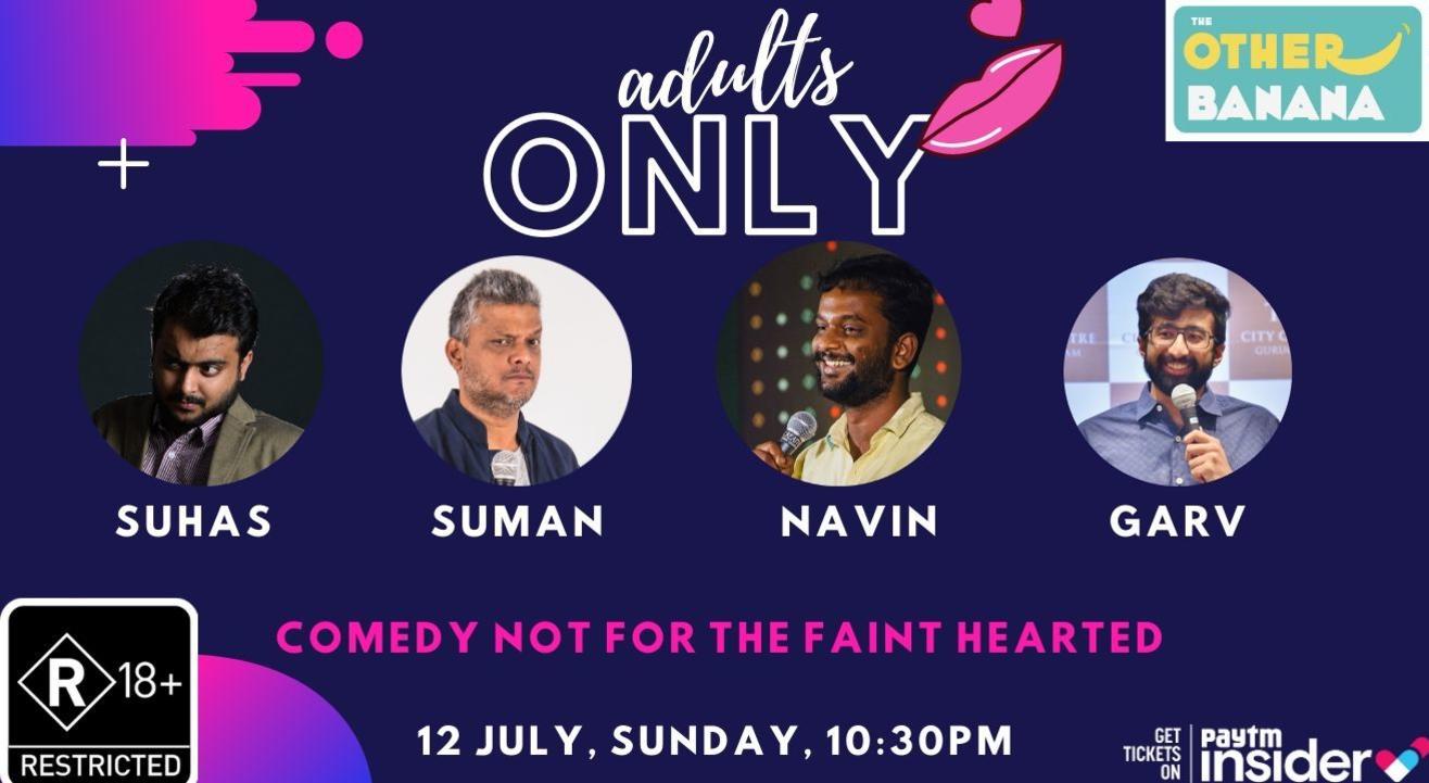 Adults Only - Comedy NOT for the easily offended!