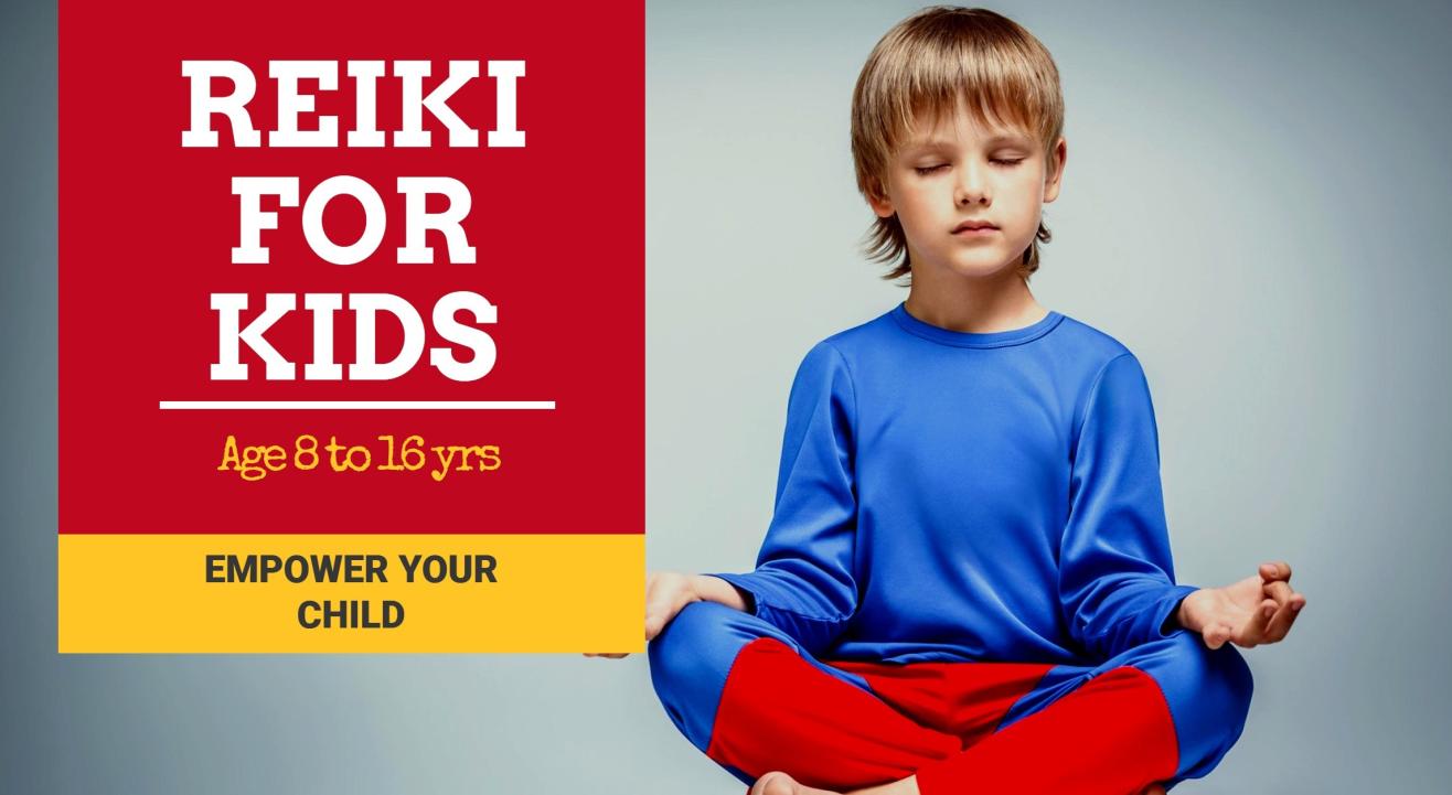 Reiki Online Training Workshop for  Kids - Empower Your Child